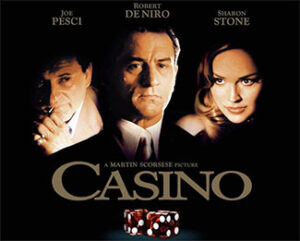 The movie "Casino"